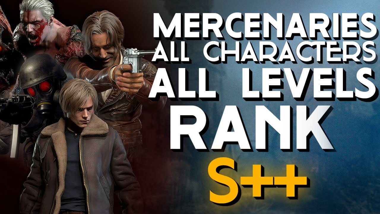 Rank S++ All Characters || Resident Evil 4 Remake The Mercenaries