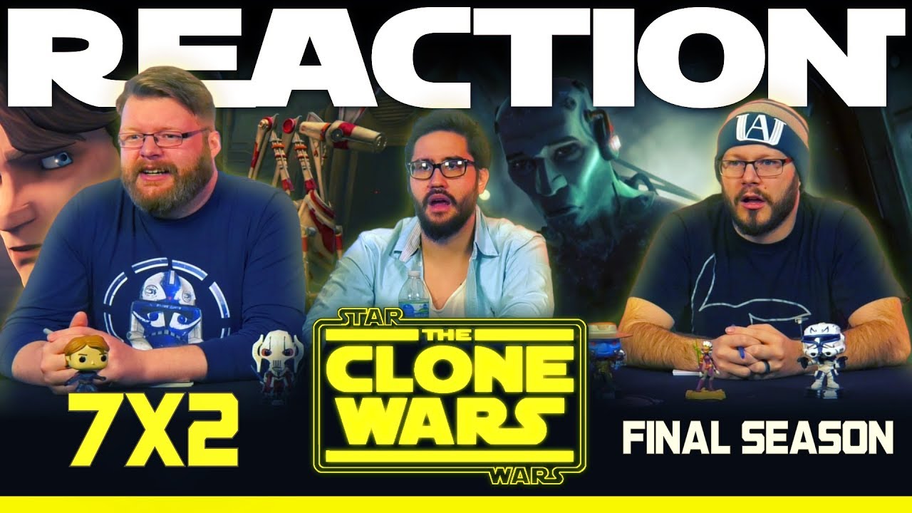 Star Wars: The Clone Wars 7x2 REACTION!! 