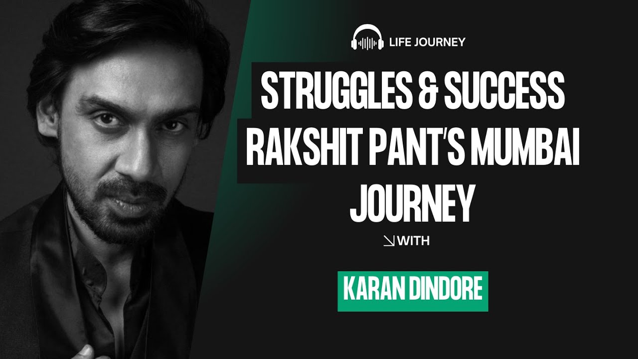 Struggles to Stardom🎬 Rakshit Pant&rsquo;s Mumbai Journey | Inspiring Actor Story#podcasthindi #video
