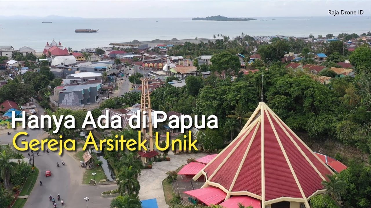 Gereja Katedral Kristus Raja Kota Sorong, Megah dan Unik ditanah Papua