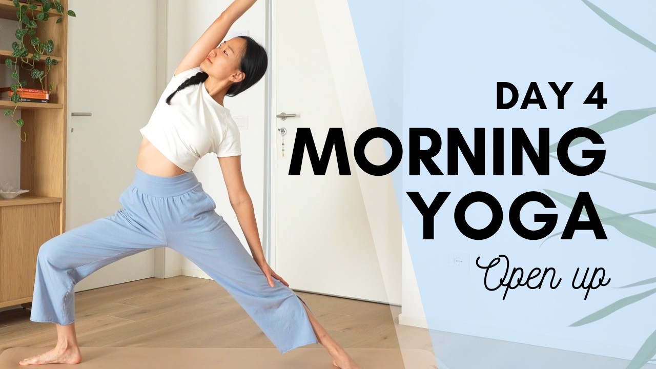 Morning Yoga Challenge - Day 4: Open Up