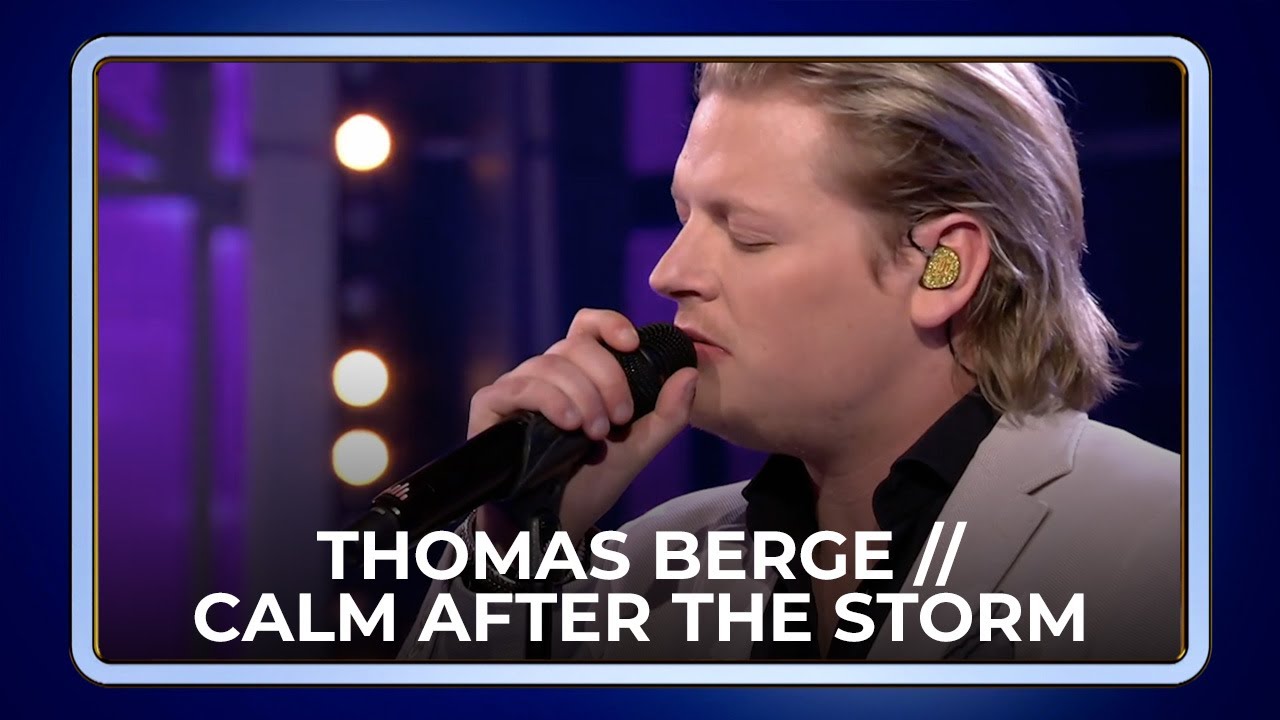 Thomas Berge // Calm After The Storm | De Beste Liedjes van het Songfestival