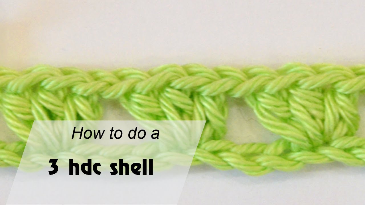 How to crochet a 3 half double crochet shell - Crochet for beginners