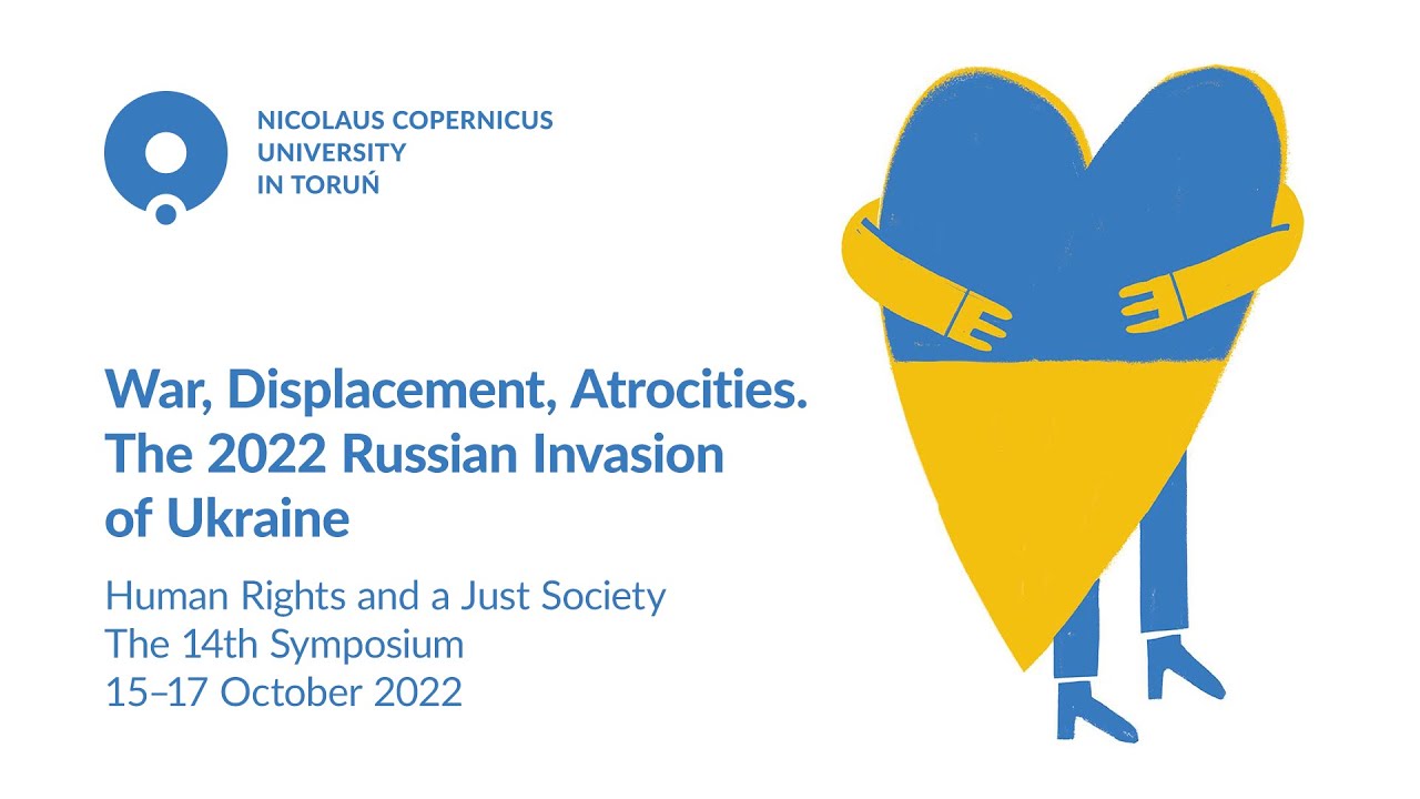 War, Displacement, Atrocities.The 2022 Russian Invasion of Ukraine