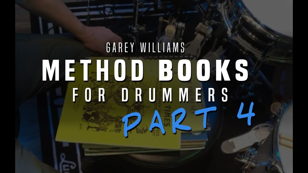 Garey Williams - Method Books for Drummers - Part 4