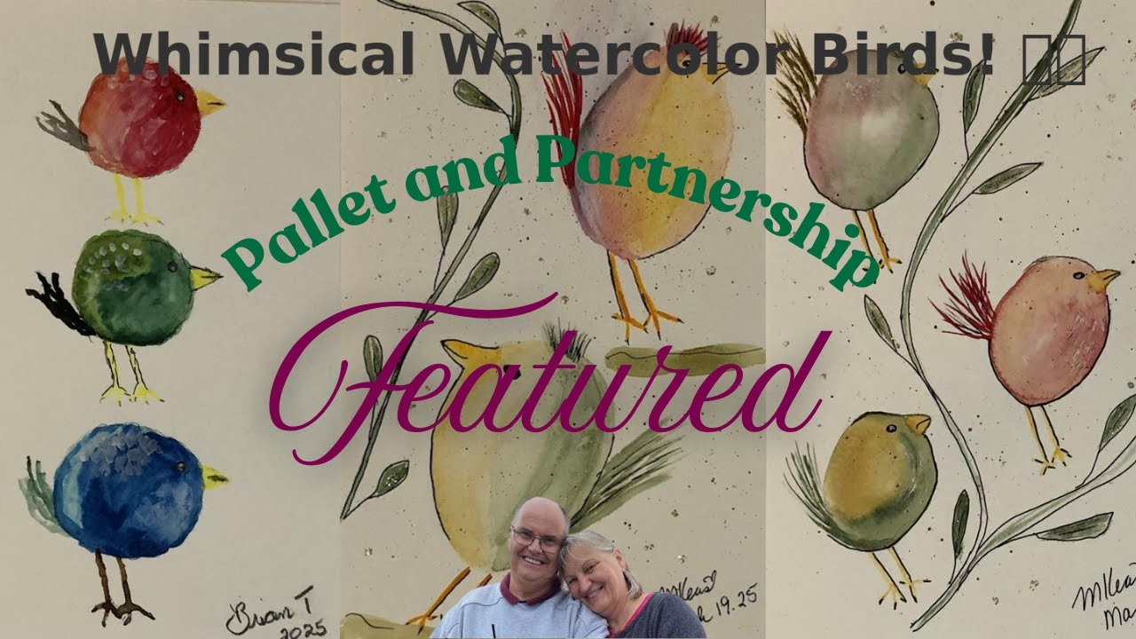 Step by step Whimsical Watercolor Birds with Palette & Partnership for beginners