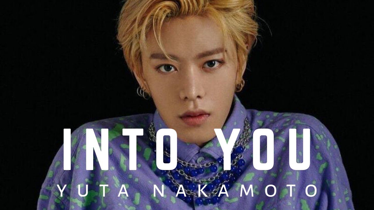 Yuta FMV | Into you