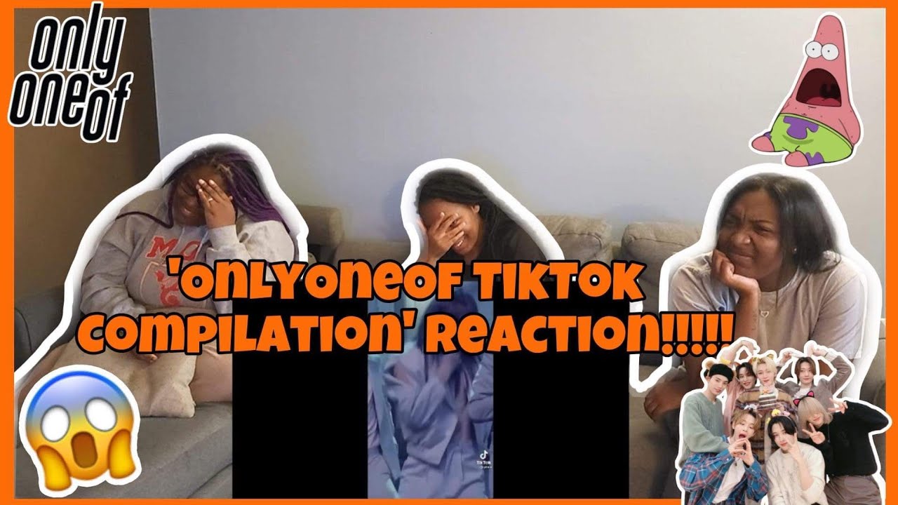 ONLYONEOF TIKTOK COMPILATION REACTION!!!!!!!!!!!!