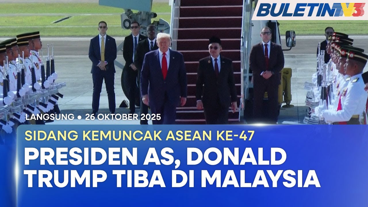 [PENUH] Trump Tiba Di Malaysia | 26 Oktober 2025