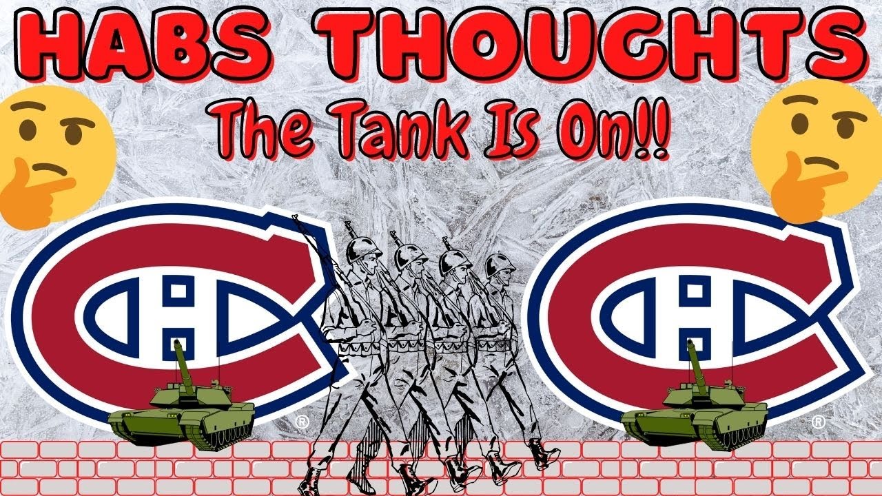 Habs Thoughts - The Tank Is On (Habs Draft Talk)