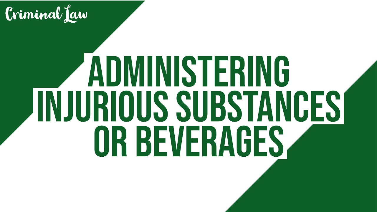 [Article 264] Administering injurious substances or beverages: Criminal Law Discussion