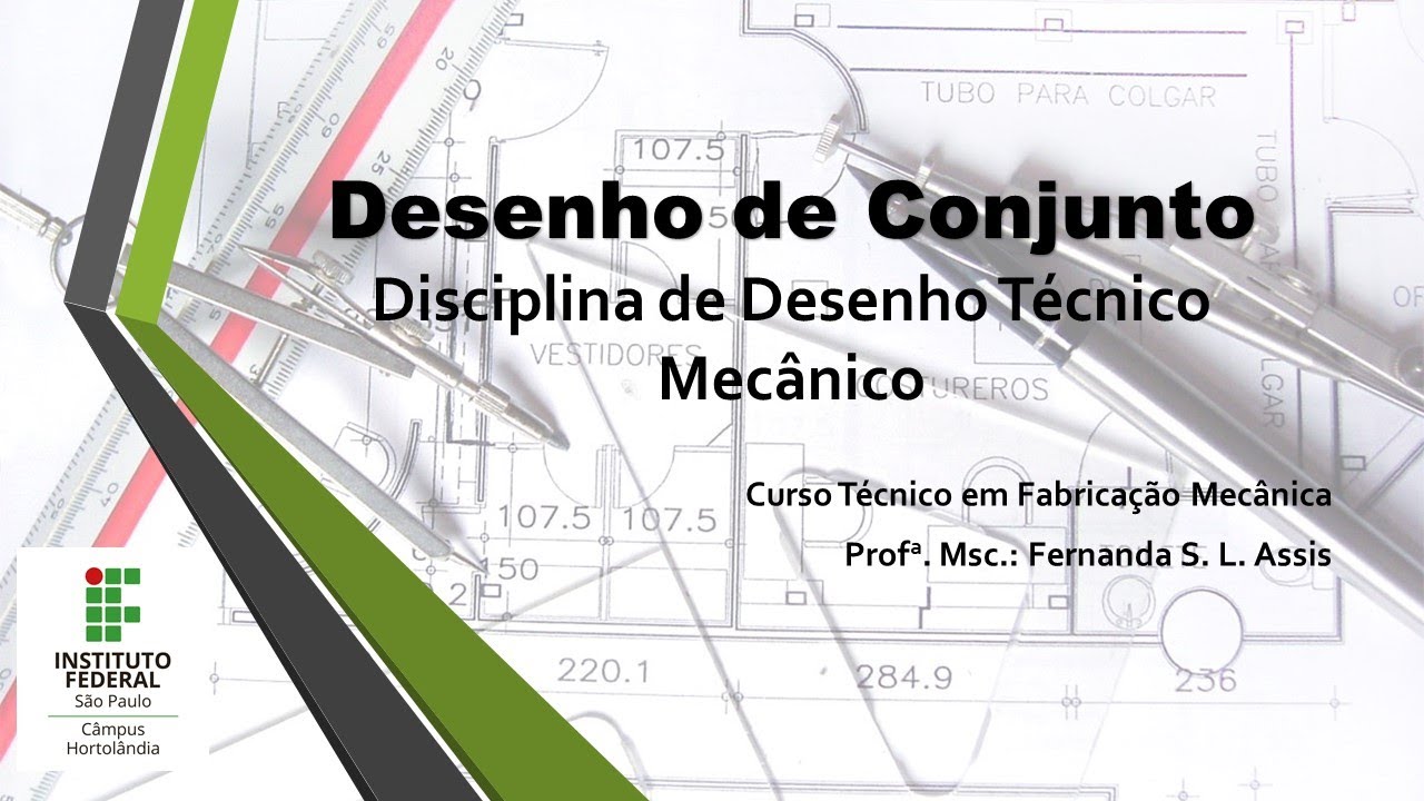 Desenho Técnico - Aula de Desenho de Conjunto