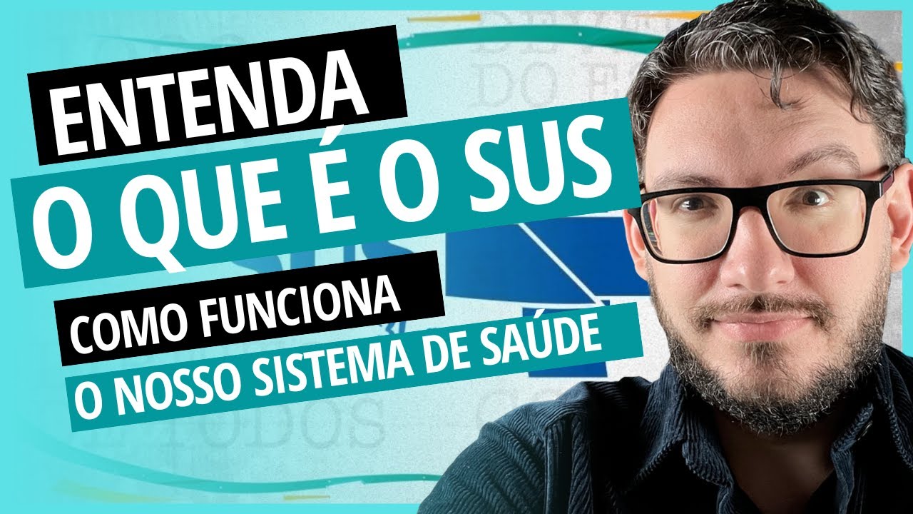 Entendendo o SUS: Como funciona o nosso Sistema de Saúde