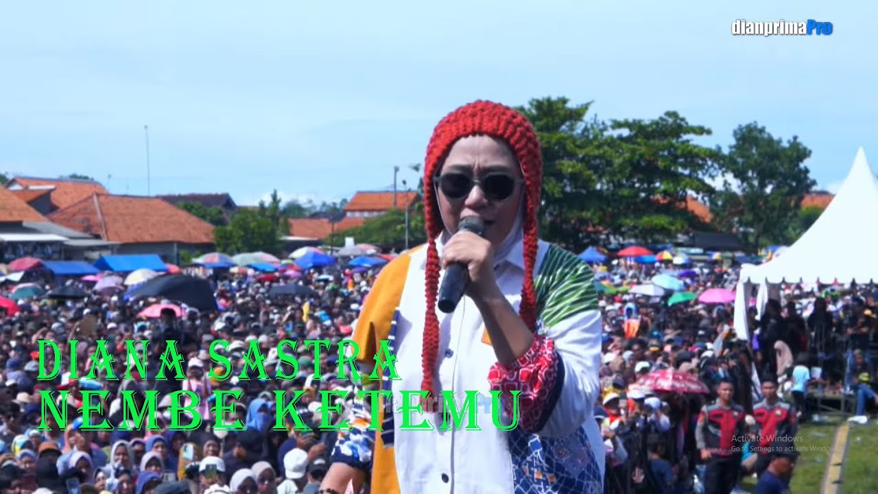 NEMBE KETEMU - DIANA SASTRA || PESTA RAKYAT KEMENANGAN DEDE APRIL #da7