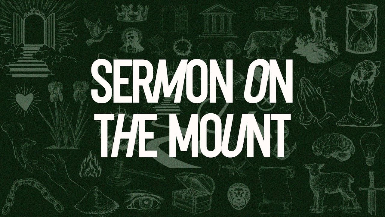Sermon on the Mount - Week 1 - What The Kingdom Looks Like