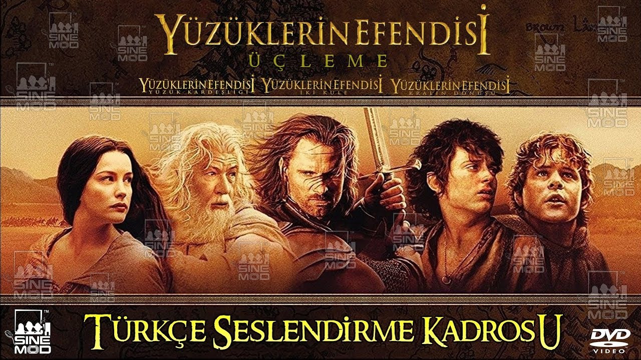 Yüzüklerin Efendisi Serisi 1-2-3 Türkçe Dublaj Kadrosu (Yüzüklerin Efendisi Üçleme)