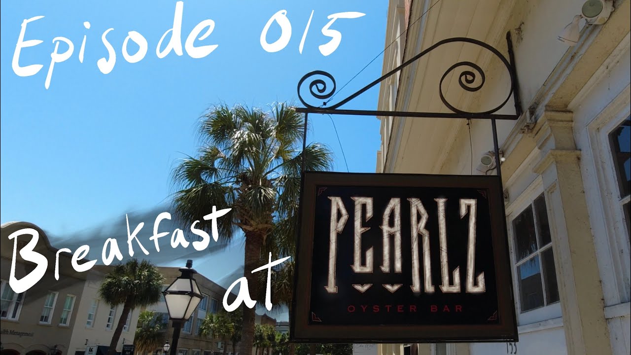 Episode 015 - Breakfast at Pearlz