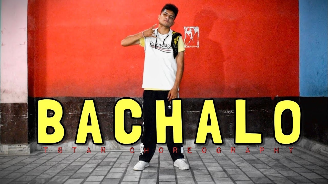 BACHALO - AKHIL DANCE VIDEO | NIRMAAN , ENZO | T STAR DANCE CHOREOGRAPHY | LATEST LOVE SONGS 2021
