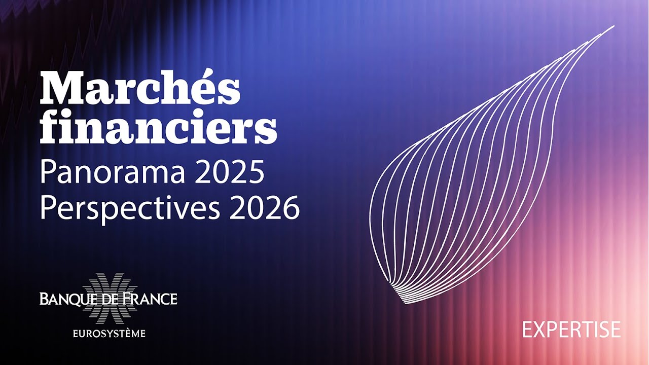 Quelle panorama pour les march&eacute;s financiers en 2025 et quelles perspectives pour 2026 ?