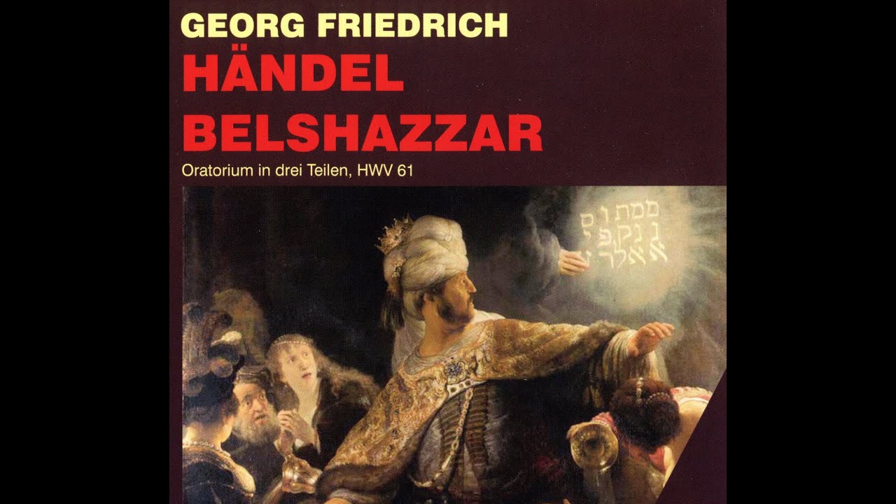 Handel. Oratorio Belshazzar, HWV 61 | Hamburg 1985 | Harry Kupfer Production