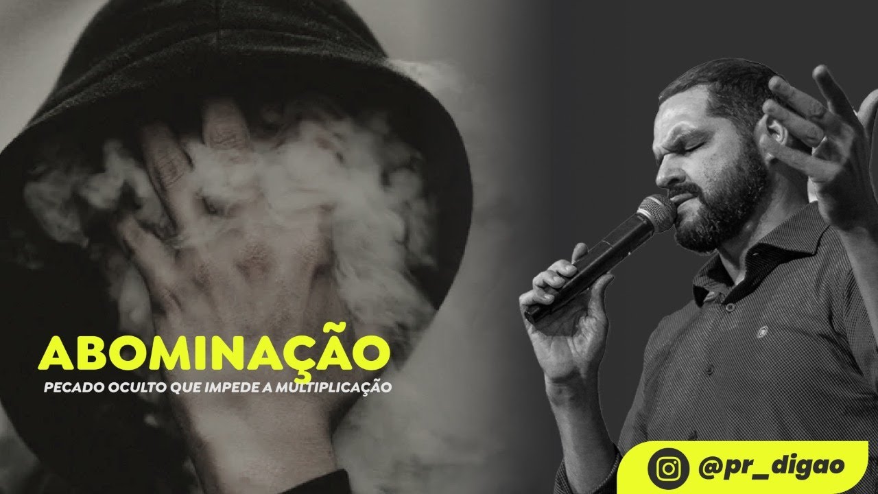 Abominação, Pecado Oculto que Impede a Multiplicação