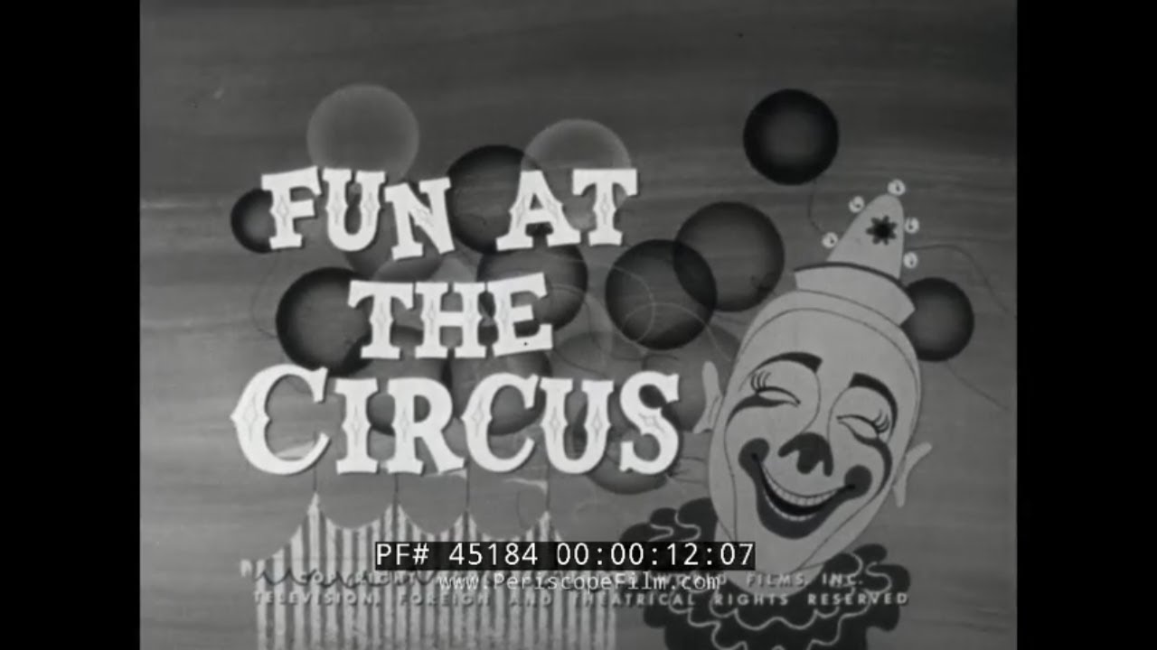 “ FUN AT THE CIRCUS! ” 1955 CASTLE FILMS BIG TOP CIRCUS SHOW w/ ACROBATS, CLOWNS & BIG CATS 45184