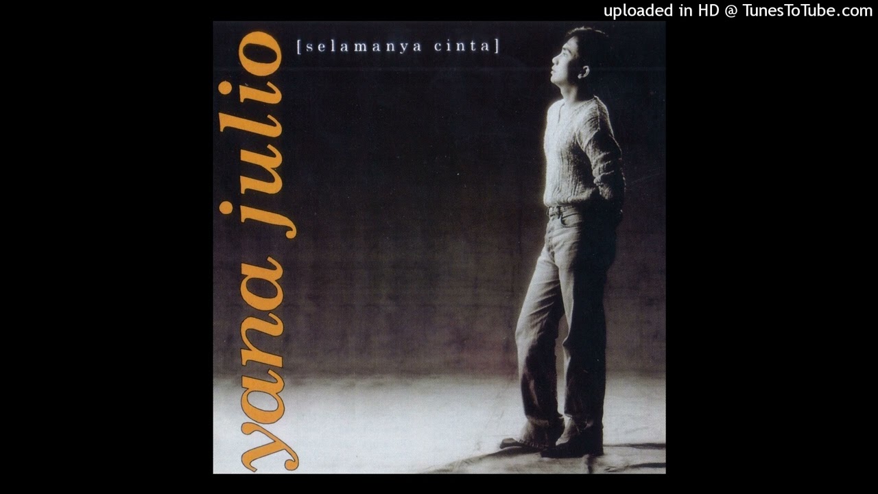 Yana Julio - Kemana Kucari - Composer : Ferdy Taher/Yana Julio (CDQ) 1995