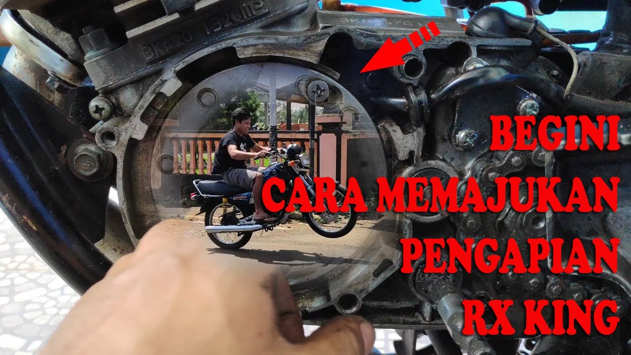 MEMAJUKAN PENGAPIAN PADA RX KING