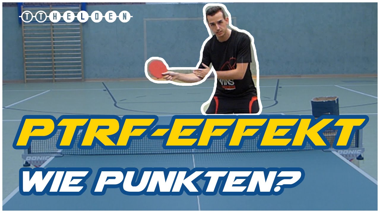 Der PTRF-Effekt - Wie punktet man im Tischtennis? - TT-Helden