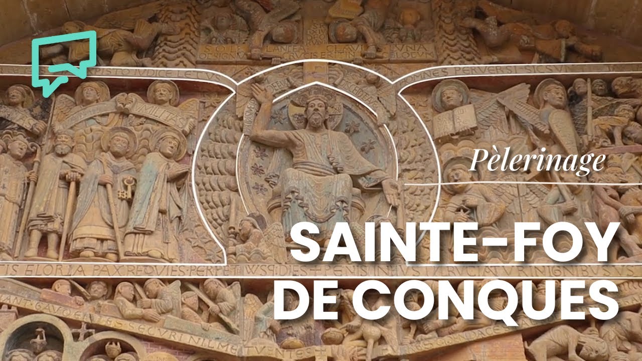 Pèlerinage à Sainte-Foy de Conques | Sanctuaire(s)