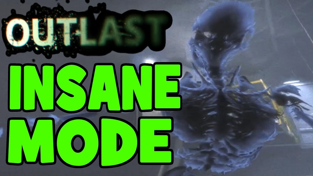 'Permadeath" Episode 1 - Outlast Insane Mode