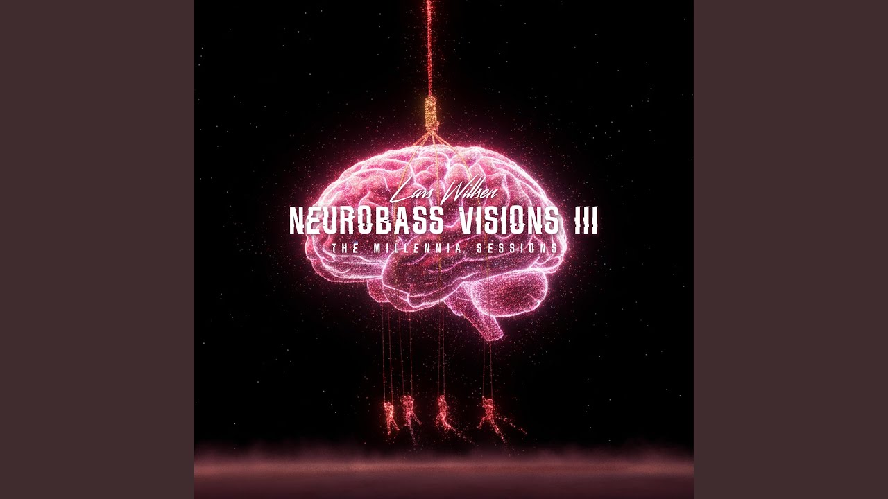 Neurobass Visions III (The Millennia Sessions)