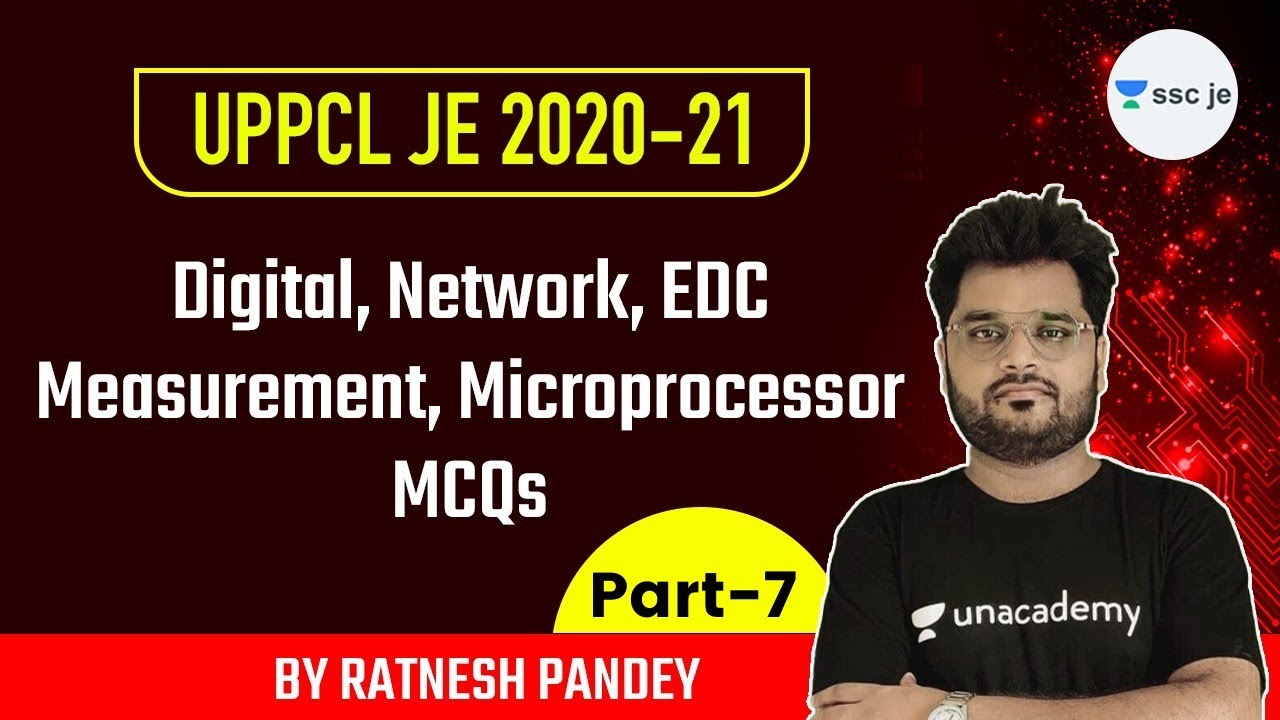 UPPCL JE 2020-21 | Digital, Network, EDC Measurment, Microprocessor MCQs by Ratnesh Pandey | Part-7