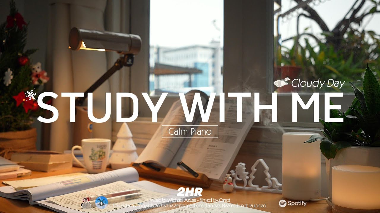 2-HOUR STUDY WITH ME Cloudy Day ☁️ | 🎹Calm Piano | Pomodoro 50-10
