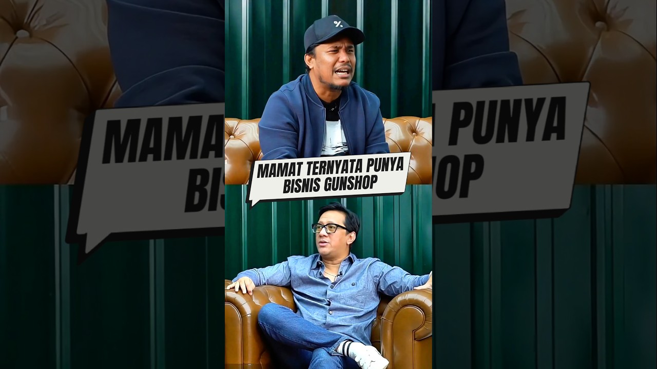 MAMAT TERNYATA PUNYA BISNIS GUNSHOP 