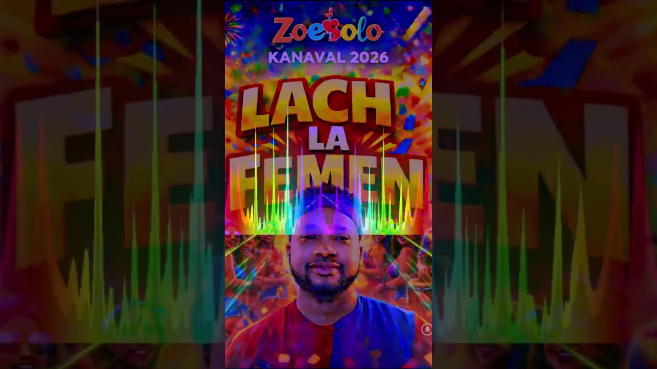 LACH LA FEMEN ZOESOLO KANAVAL 2026