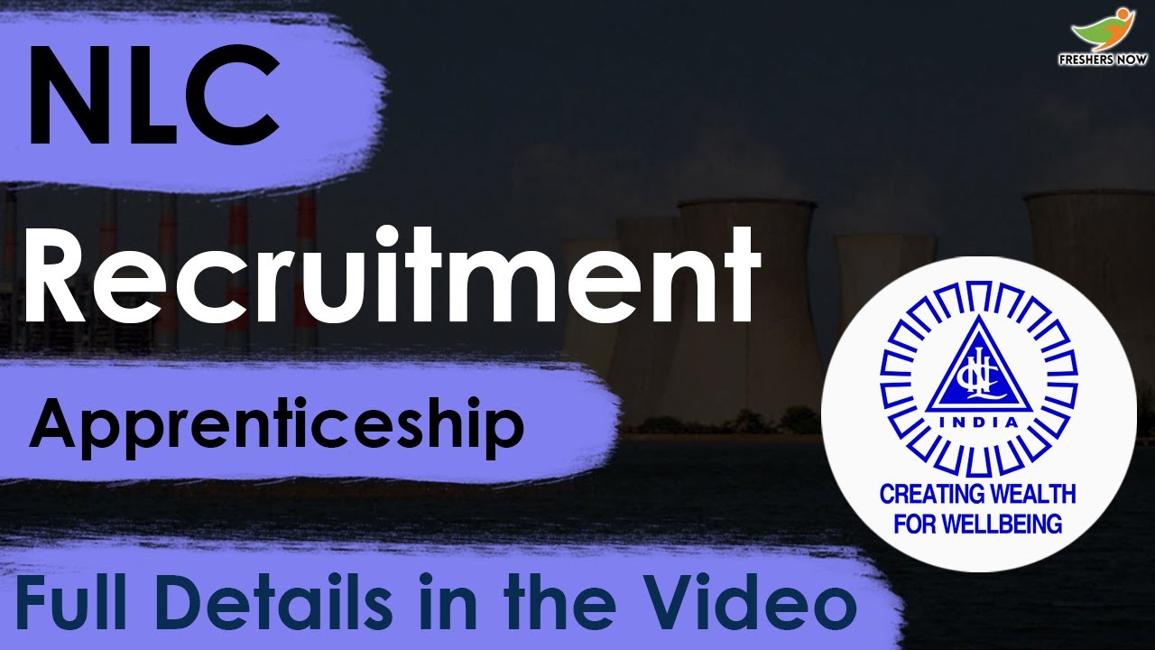 NLC Apprentice Recruitment 2023 Notification | 836 Vacancies | Apply Online