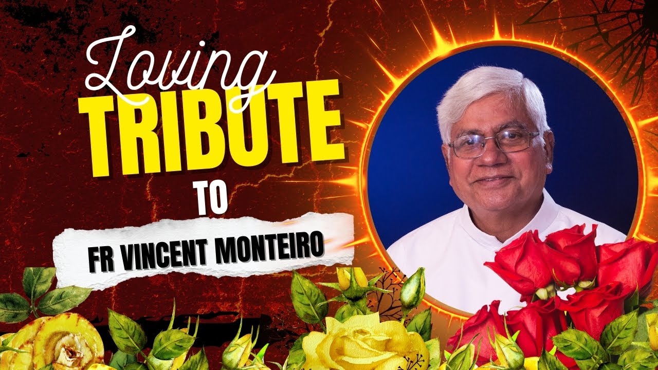 ಮಯ್ಪಾಶಿ ಯುವಮೊಗಿ ಬಾಪ್ ವಿನ್ಸಿ - ಆದೇವ್ಸ್ ತುಮ್ಕಾಂ |Loving Tribute to Fr Vincent Monteiro | Roshan Crasta