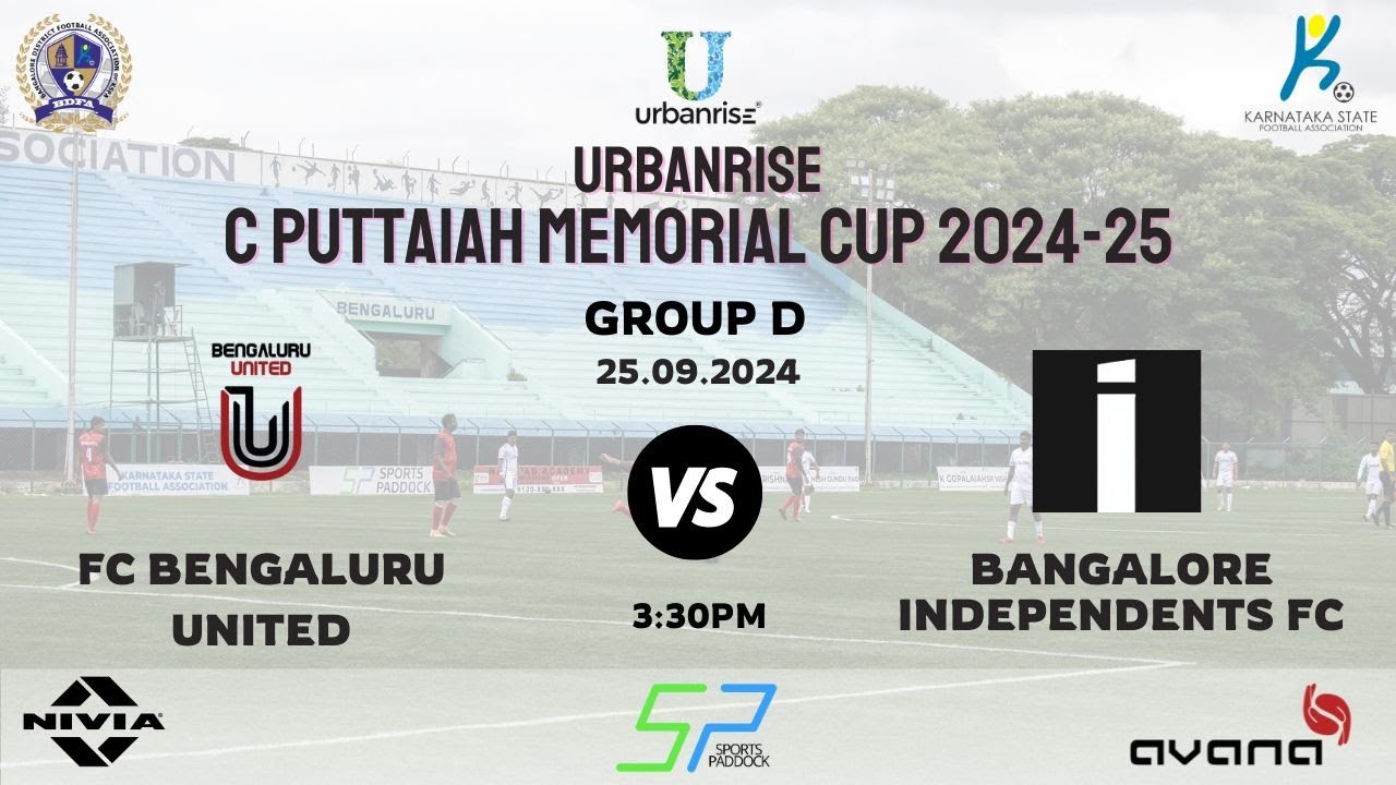 C PUTTAIAH MEMORIAL CUP 2024 - 25|GROUP-D|FC BENGALURU UNITED VS BANGALORE INDEPENDENTS FC | 25.9.24