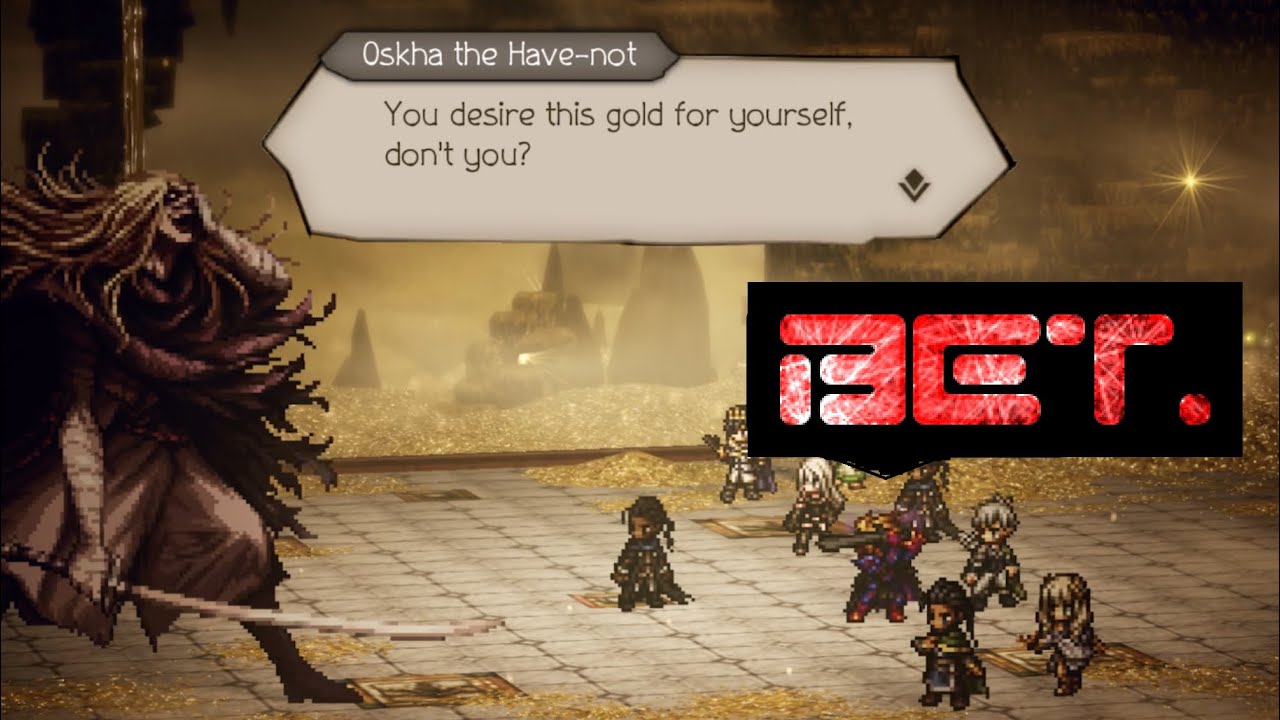 Oskha the Have-not EX3 6T | Octopath CotC