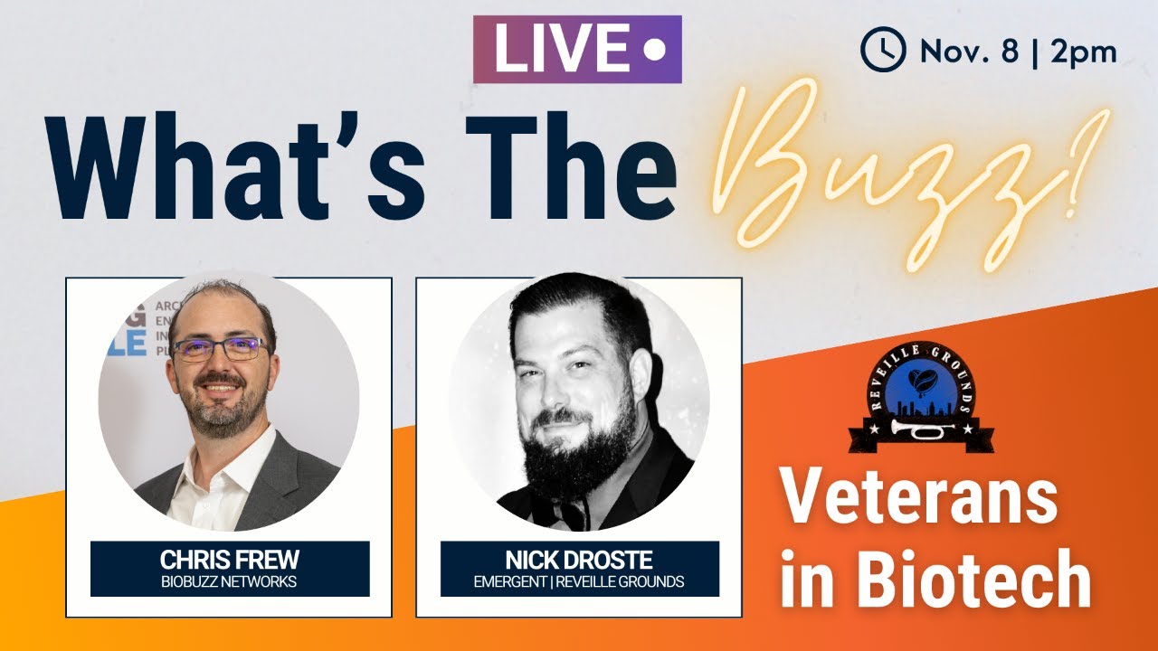 What’s the Buzz? Veterans in Biotech