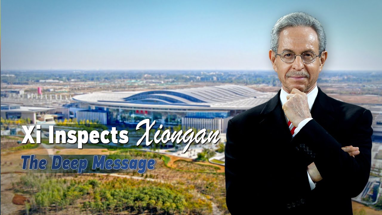 Xi inspects Xiongan: The deep message