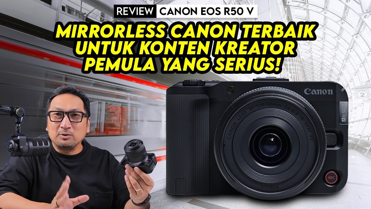 Kamera Mirrorless Canon Terbaik untuk Konten Kreator Pemula yang Serius! REVIEW EOS R50 V