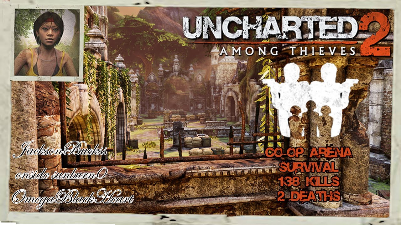 Uncharted 2: Among Thieves- Co-op Arena Survival Rika Raja The Fort (4)