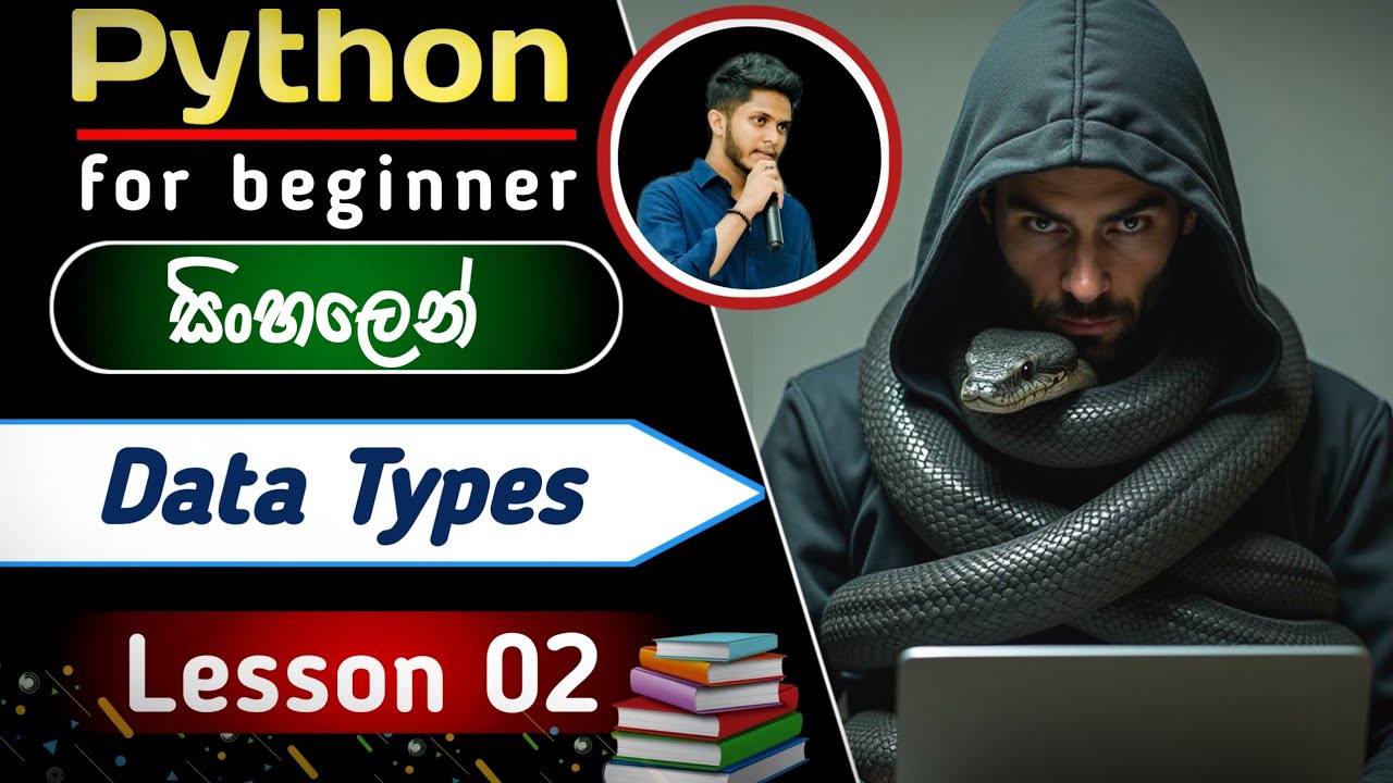 Python Data Types - Lesson 02 Python For Beginners | Sinhala | #pythondatatypes @KaveeshTechShow