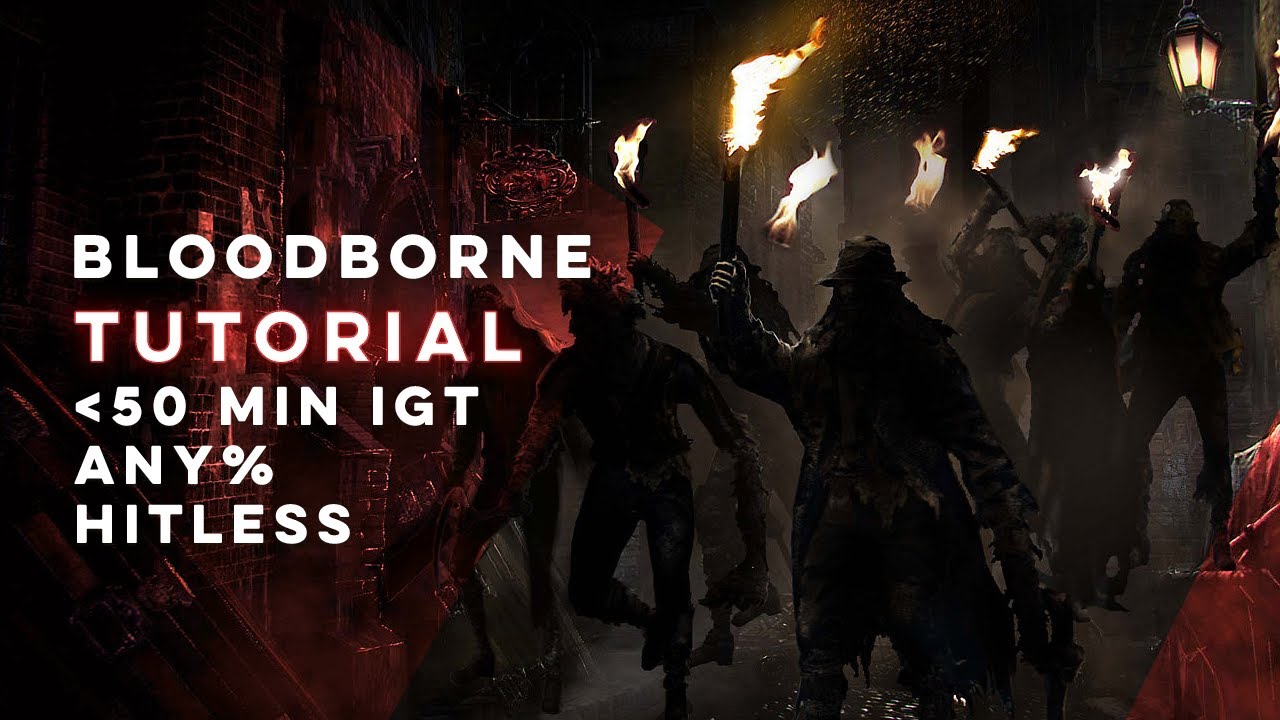 Fast Bloodborne Hitless Any% Tutorial (+8 Saw Cleaver, ~50min IGT)