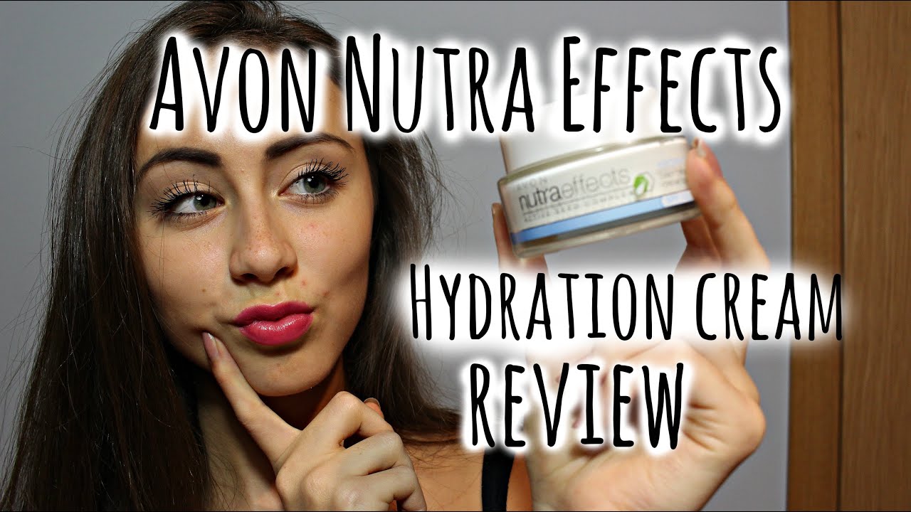 Avon Nutra Effects Hydration cream Review