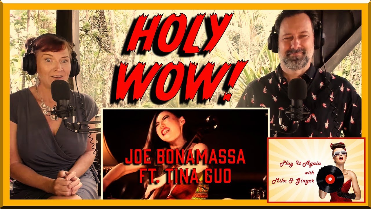 WOKE UP DREAMING - Mike & Ginger React to Joe Bonamassa ft. Tina Guo