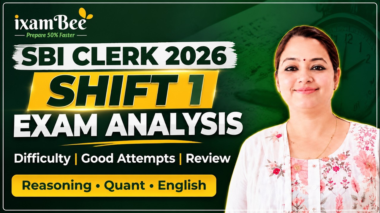 SBI Clerk Prelims 2026 Shift 1 Analysis 🔥 | Exam Review, Difficulty Level & Good Attempts | ixamBee