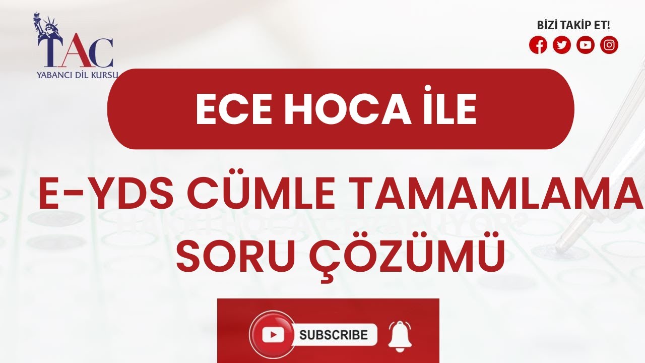 E-YDS CÜMLE TAMAMLAMA SORU ÇÖZÜMÜ I ECE HOCA